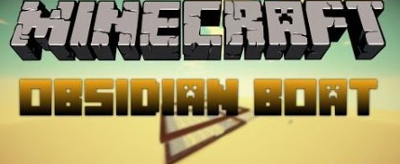 Obsidian Boat for Minecraft 1.7.2