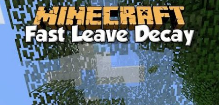 Fast Leave Decay for Minecraft 1.8