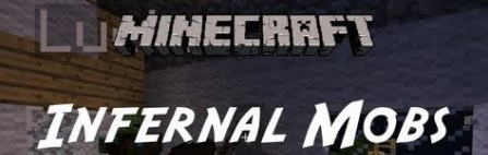 Infernal Mobs for Minecraft 1.8