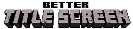 Better Title Screen for Minecraft 1.8