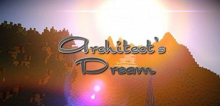 Architects Dream for Minecraft 1.7.2