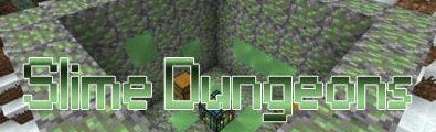 Slime Dungeons for Minecraft 1.8