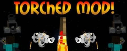 Torched для Minecraft 1.7.10